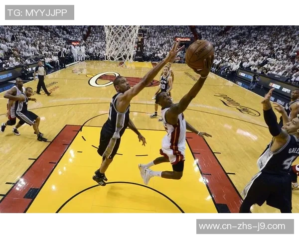 热火与马刺精彩对决录像回放全程回顾分析及精彩瞬间重温